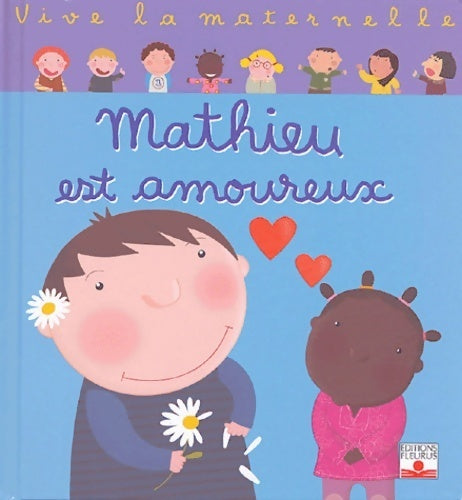 Livrenpoche : Mathieu est amoureux - Ann Rocard - Livre