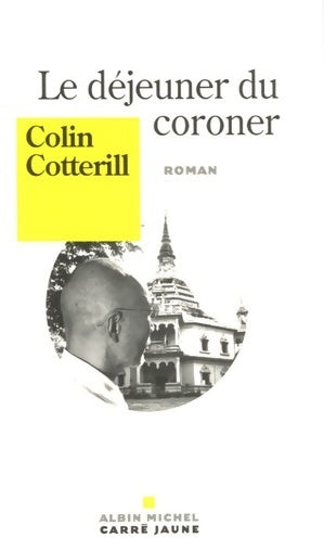 Livrenpoche : Le déjeuner du coroner - Colin Cotterill - Livre