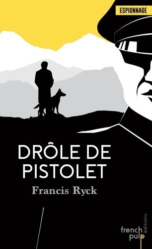 Livrenpoche : Drôle de pistolet - Francis Ryck - Livre
