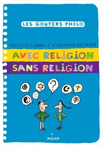 Avec religion, sans religion - Brigitte Labbé - Livre