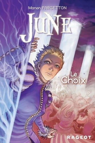Livrenpoche : June Tome II : Le choix - Manon Fargetton - Livre