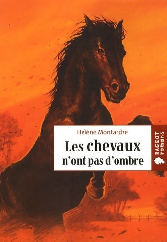 Livrenpoche : Les chevaux n'ont pas d'ombre - Hélène Montardre - Livre