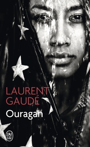 Livrenpoche : Ouragan - Laurent Gaudé - Livre