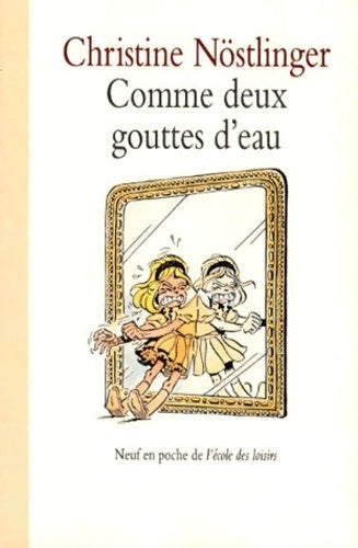 Livrenpoche : Comme deux gouttes d'eau - Christine Nöstlinger - Livre