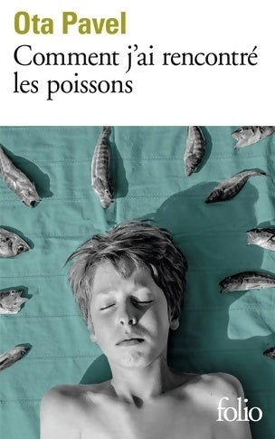 Livrenpoche : Comment j'ai rencontré les poissons - Ota Pavel - Livre