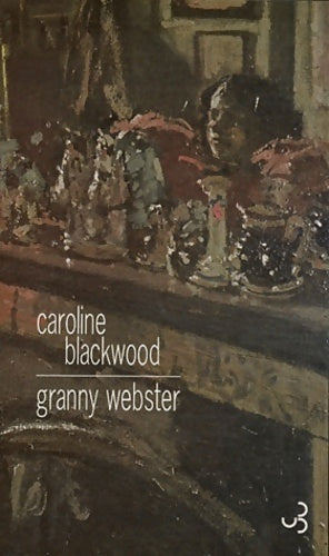 Livrenpoche : Granny Webster - Caroline Blackwood - Livre