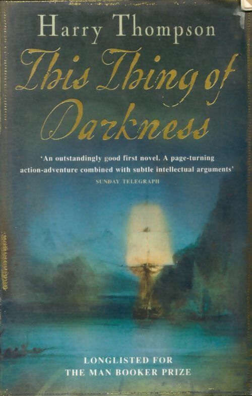 This thing of darkness - Harry Thompson -  Headline book - Livre