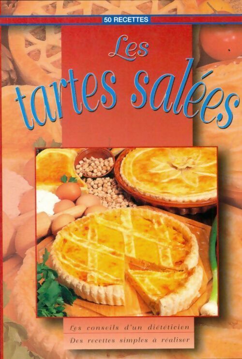Livrenpoche : Les tartes salées - Collectif - Livre