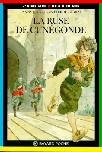 La ruse de Cunégonde - Fanny Joly -  J'aime lire - Livre