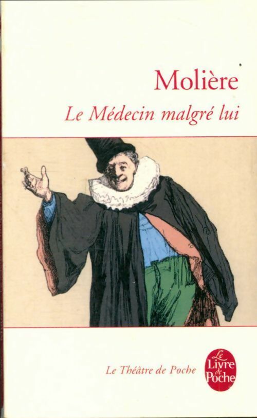 Livrenpoche : Le médecin malgré lui - Molière - Livre