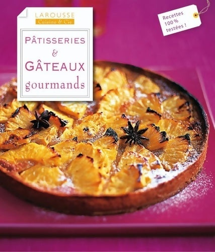 Pâtisseries & gâteaux gourmands - Collectire -  Cuisine & Cie - Livre