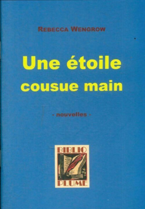Livrenpoche : Une étoile cousue main - Rebecca Wengrow - Livre