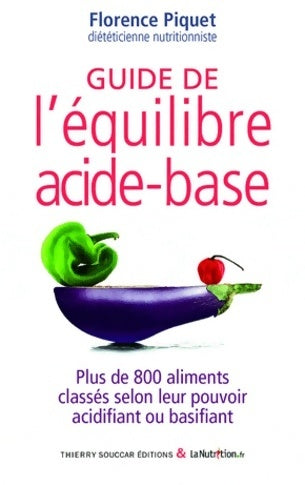Guide de l'équilibre acide-base - Florence Piquet -  Souccar poche - Livre