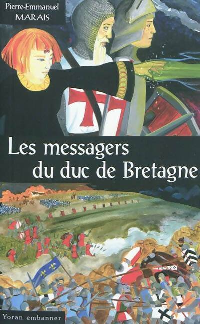 Livrenpoche : Les messagers du duc de Bretagne - Pierre-Emmanuel Marais - Livre