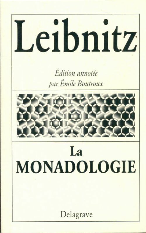 La monadologie - Gottfried Wilhelm Leibniz, G. -W Leibnitz - Livre