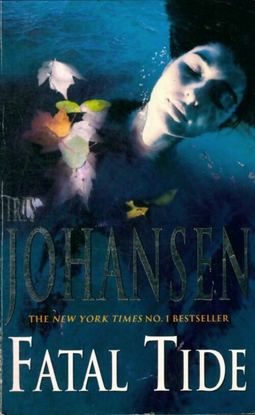 Livrenpoche : Fatal tide - Iris Johansen - Livre