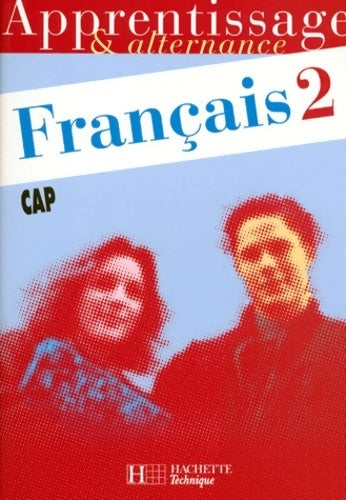 Livrenpoche : Français CAP Tome II - Collectif - Livre