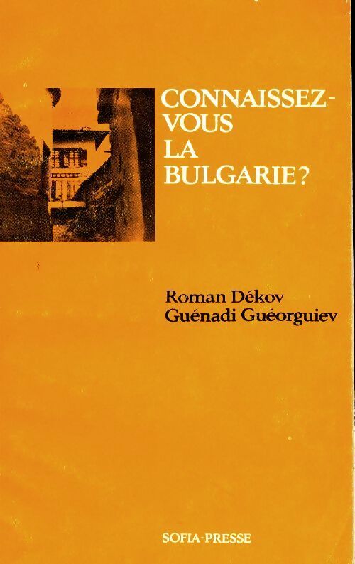 Livrenpoche : Connaissez-vous la Bulgarie ? - Roman Dékov - Livre