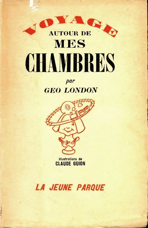 Livrenpoche : Voyage autour de mes chambres - Geo London - Livre