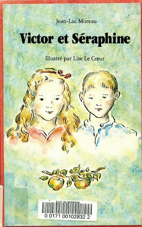 Livrenpoche : Victor et Séraphine - Jean-Luc Moreau - Livre