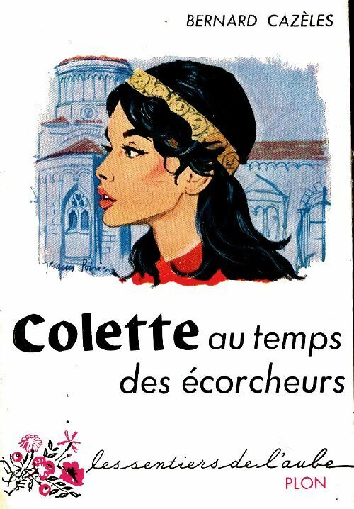 Livrenpoche : Colette au temps des écorcheurs - Bernard Cazèles - Livre