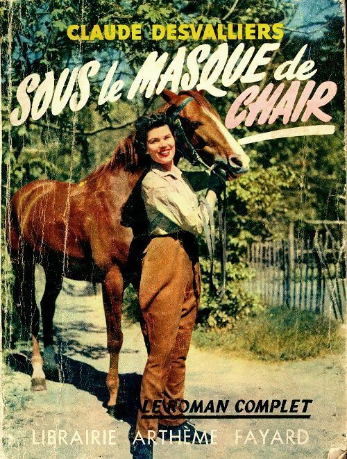 Livrenpoche : Sous le masque de chair - Claude Desvalliers - Livre