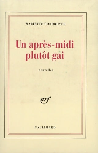 Livrenpoche : Un après-midi plutôt gai - Mariette Condroyer - Livre