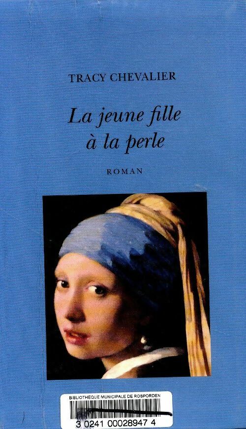 Livrenpoche : La jeune fille à la perle - Tracy Chevalier - Livre