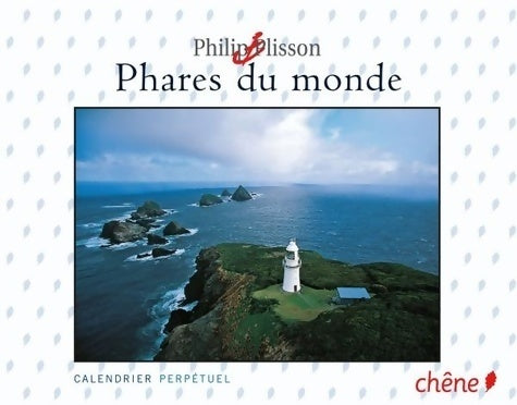 Livrenpoche : Calendrier perpétuel des phares du monde - Philip Plisson - Livre