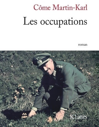 Livrenpoche : Les occupations - Côme Martin-Karl - Livre