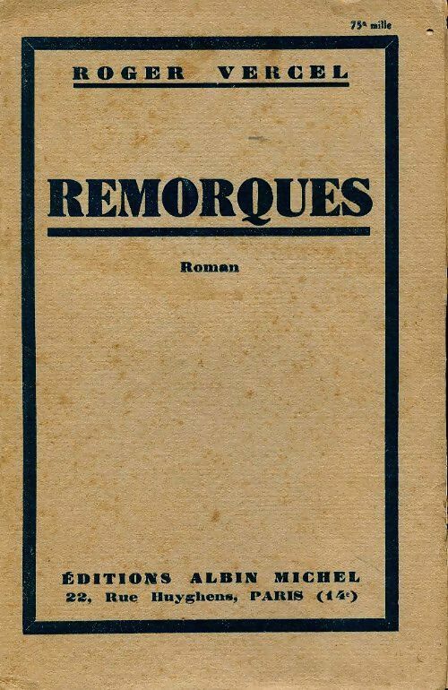 Livrenpoche : Remorques - Roger Vercel - Livre