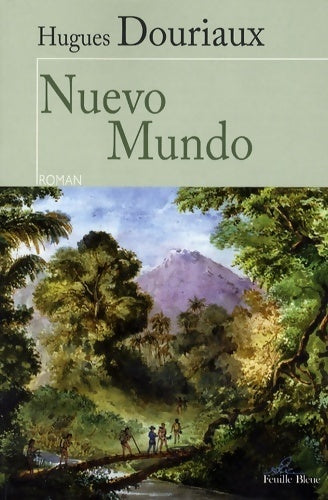 Livrenpoche : Nuevo mundo - Hugues Douriaux - Livre