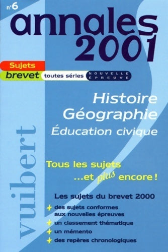 Livrenpoche : HIstoire-Géographie, éducation civique brevet Annales 2001 - Guillaume Dumont - Livre