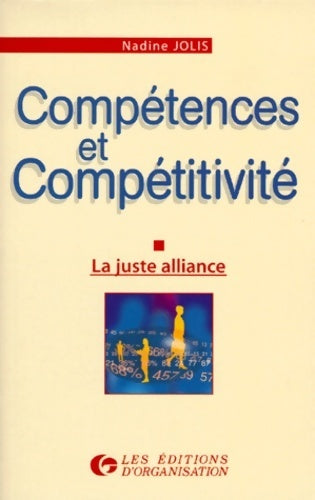 Livrenpoche : Compétences et compétitivité : La juste alliance - Nadine Jolis - Livre