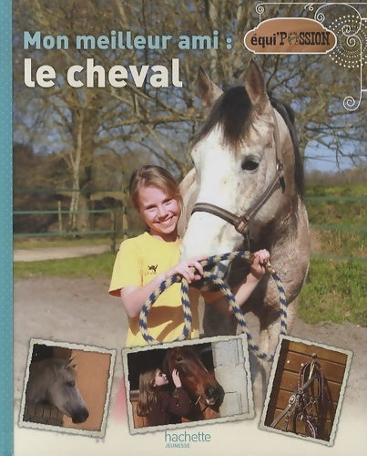 Livrenpoche : Mon meilleur ami le cheval - Sophie Ducharme - Livre