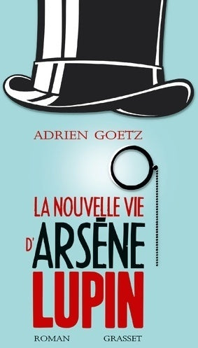 Livrenpoche : La nouvelle vie d'arsène lupin - Adrien Goetz - Livre