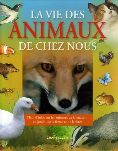 Livrenpoche : La vie des animaux de chez nous - Anita Engelen - Livre