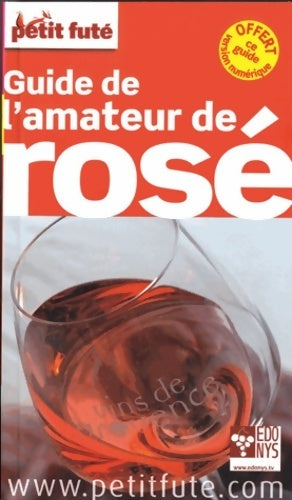 Livrenpoche : Guide de l'amateur de rosé - Collectif - Livre