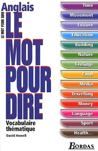 Le mot pour dire anglais - David Howell - Livre