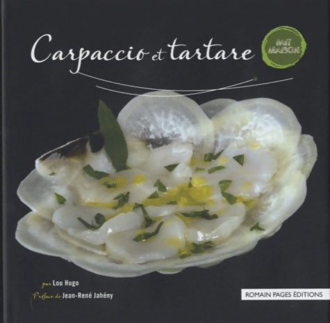 Livrenpoche : Carpaccio et tartare - Lou Hugo - Livre