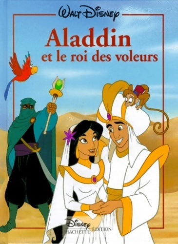 Livrenpoche : Aladdin et le roi des voleurs - Walt Disney - Livre