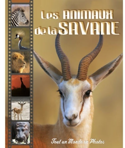 Livrenpoche : Les animaux de la savane - Collectif - Livre