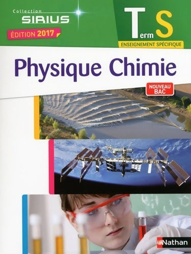 Physique-chimie Terminale S 2017 - Philippe Beckrich -  Sirius - Livre