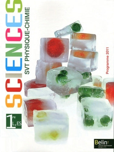 Livrenpoche : Sciences SVT physique-chimie 1ère L-ES 2011 - Michel Dreyer - Livre