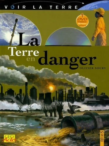 Livrenpoche : La terre en danger (1dvd) - Olivier Soury - Livre