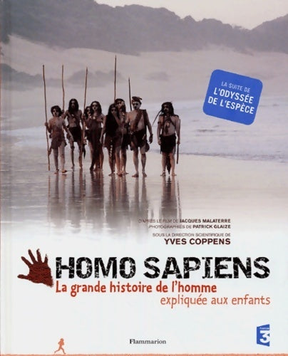 Livrenpoche : Homo sapiens. La grande histoire de l'homme expliquée aux enfants - Patricia Chairopoulos - Livre