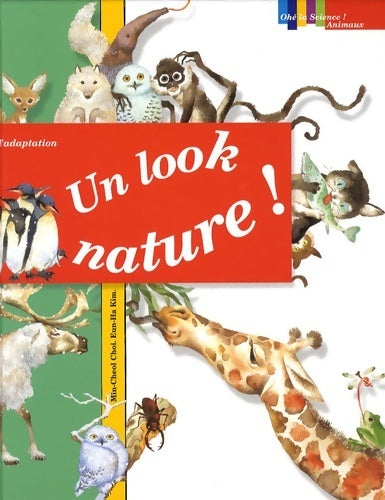 Livrenpoche : Un look nature ! - Min-cheol Choi - Livre