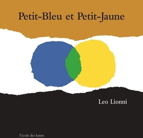 Livrenpoche : Petit-Bleu et Petit-Jaune - Leo Lionni - Livre