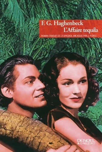 Livrenpoche : L'affaire Tequila - F.G. Haghenbeck - Livre