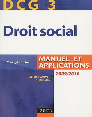 Livrenpoche : Droit social 2009/2010 DCG3 - Paulette Bauvert - Livre